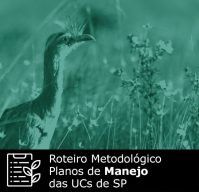 Roteiro Metodológico – Planos de Manejo das UCs de SP