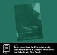 Instrumentos de Planejamento, Licenciamento e Gestão Ambiental em SP