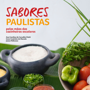 E-book Sabores Paulistas: Pelas mãos das cozinheiras escolares