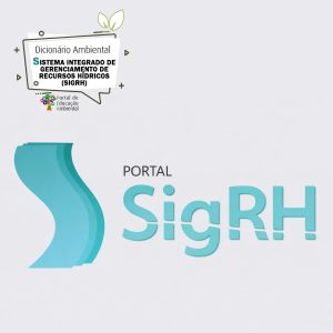 Sistema Integrado de Gerenciamento de Recursos Hídricos (SIGRH)