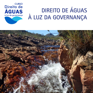 Direito de águas à luz da governança – ANA