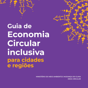 Guia de economia circular inclusiva para cidades e regiões