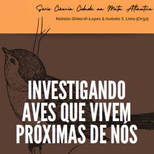 Investigando aves que vivem próximas de nós
